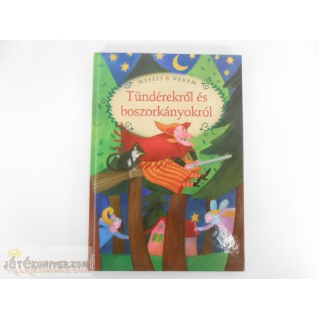 Mesélj nekem Tündérekről és boszorkányokról