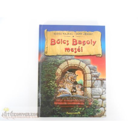 Eszes Hajnal - Nepp József Bölcs Bagoly meséi képeskönyv