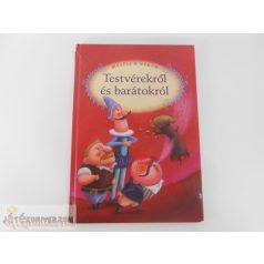   Mesélj nekem sorozat Testvérekről és barátokról mesegyűjtemény képeskönyv